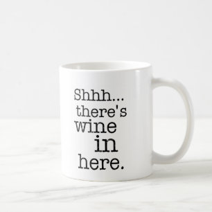 Taza De Café Tiene vino aquí - Gracioso Mug.