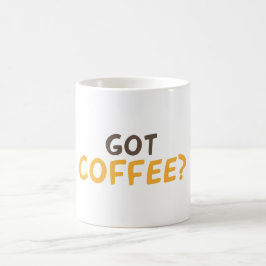 Taza De Café ¿Tienes café?