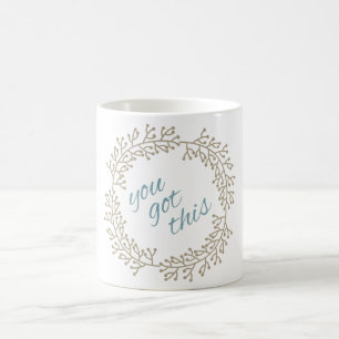 Taza De Café Tienes Esta Motivación Inspirando La Tipografía