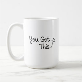 Taza De Café "Tienes esto" Motivador Diseño estelar