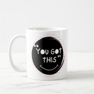 Taza De Café Tienes esto - Mug