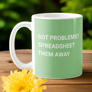 Taza De Café ¿Tienes Problemas? Hoja de cálculo para alejar el