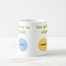 Taza De Café Tienes que mantenerlos separados - política y reli