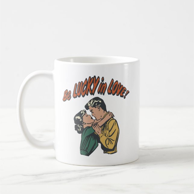 Taza De Café ¡Tienes suerte de amar! (Izquierda)