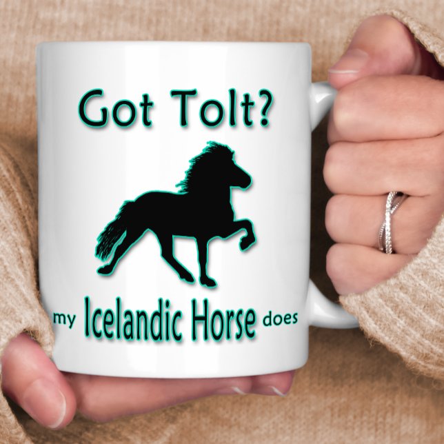 Taza De Café ¿Tienes Tolt? Mi caballo islandés lo hace (Subido por el creador)