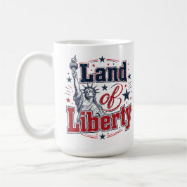 Taza De Café Tierra de la Libertad – Patriótico 4 de julio