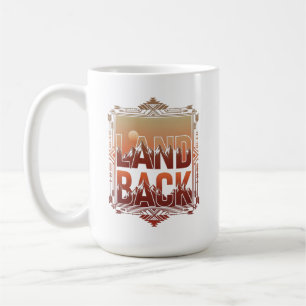 Taza De Café Tierra para los Indígenas Derechos Indígenas Monta