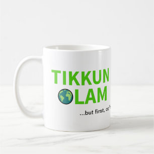 Taza De Café Tikkun Olam pero la primera reparación del mundo 