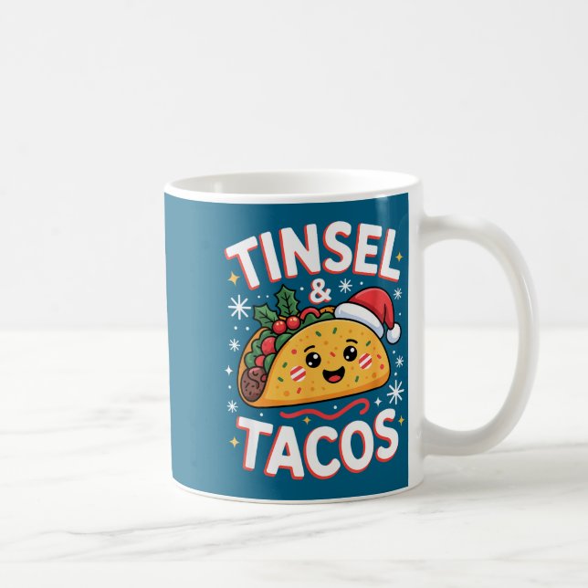 Taza De Café Tinsel And Tacos Cute Christmas Mexican Food Fun  (Derecha)