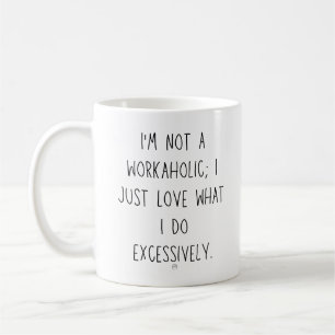 Taza De Café Típico Workaholic