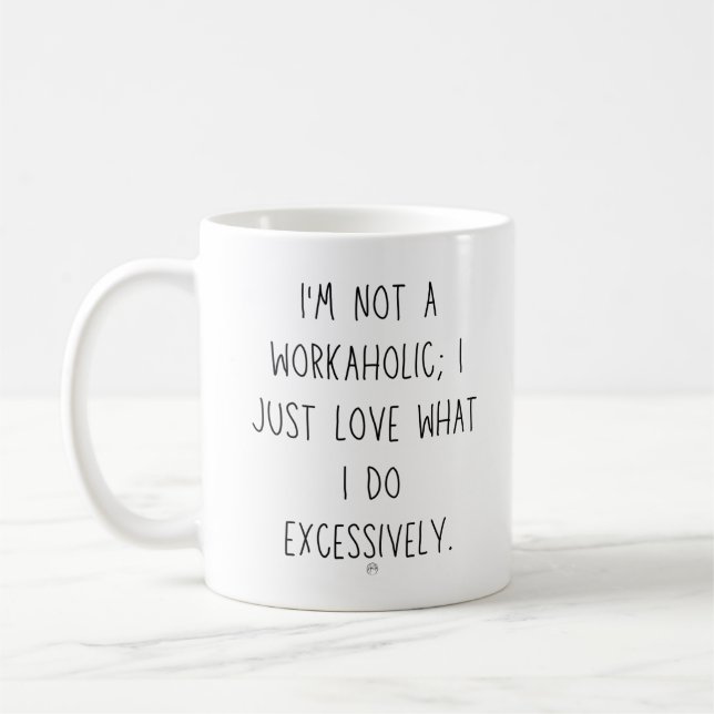 Taza De Café Típico Workaholic (Izquierda)