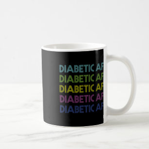 Taza De Café Tipo 1 Conciencia sobre la diabetes Diabetic Af Fu