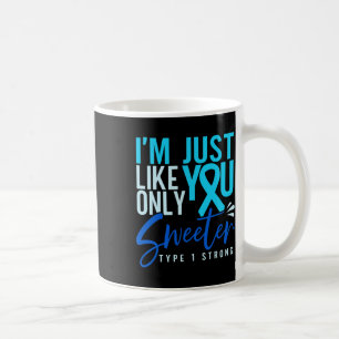 Taza De Café Tipo 1 Diabetes Fuerte Conciencia sobre el T1d