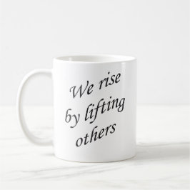 Taza De Café tipografía Aumentamos levantando la inspiración de