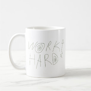 Taza De Café Tipografía de Dibujo a Mano Trabaja Duro