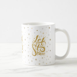 Taza De Café Tipografía de Let It Snow Gold Navidades
