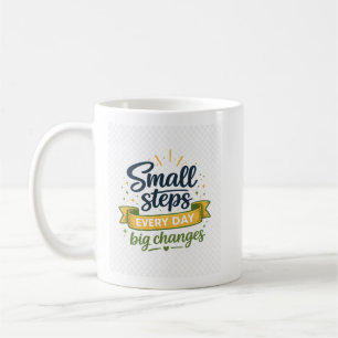 Taza De Café Tipografía de Pequeños Pasos Diarios Grandes Cambi