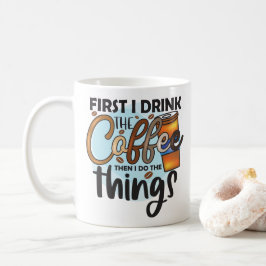 Taza De Café Tipografía divertida de la cita del café