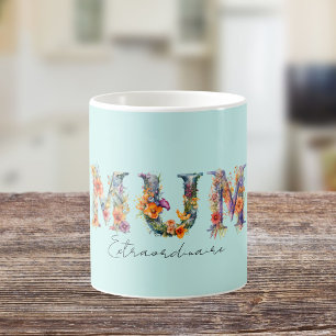 Taza De Café Tipografía floral extraordinaria de la mamá