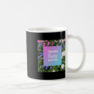 Taza De Café Tipografía floral Trans Lives