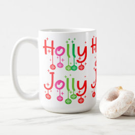 Taza De Café Tipografía moderna de Holly Jolly