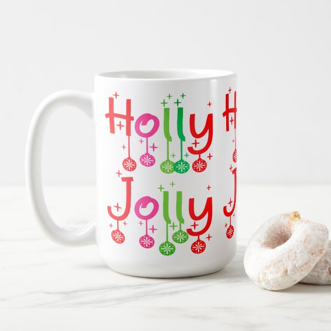 Taza De Café Tipografía moderna de Holly Jolly (Con donut)
