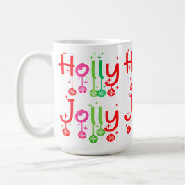 Taza De Café Tipografía moderna de Holly Jolly