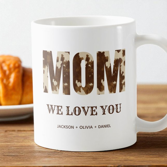 Taza De Café Tipografía moderna occidental para mamá (Mom We Love You Western Country Modern Typography Coffee Mug)