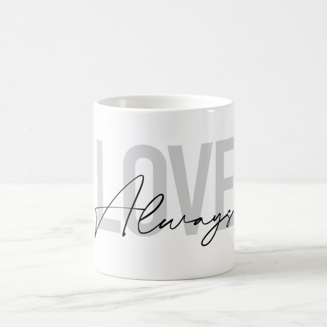 Taza De Café Tipografía moderna, simple y urbana "Love Always" (Centro)