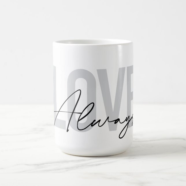 Taza De Café Tipografía moderna, simple y urbana "Love Always" (Centro)