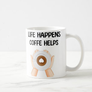 Taza De Café Tipografía Moderna y Divertida La Vida Sucede 