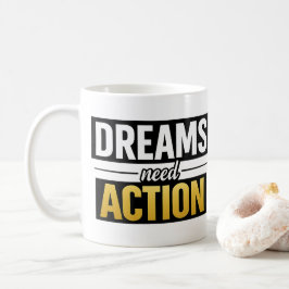 Taza De Café Tipografía Motivacional Premium Sueños Necesitan A