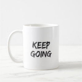 Taza De Café Tipografía motivacional sigue adelante trazo de pi