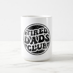 Taza De Café Tired Dads Club Funny