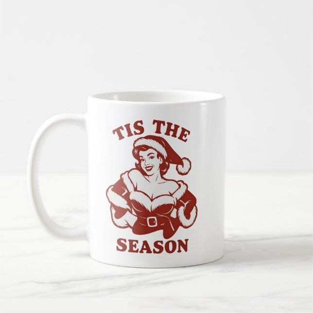 Taza De Café Tis The Season Snarky Christmas Sarcastic Funny  (Izquierda)