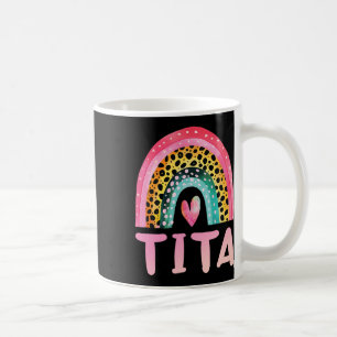 Taza De Café Tita Rainbow Mother's Day Love Cute Funny