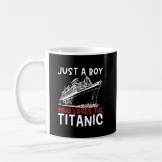 Taza De Café Titanic Just A Boy History Buff Gira