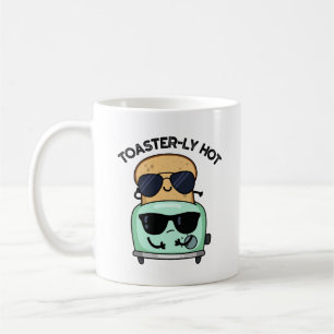 Taza De Café Toasterly Caliente Chiste Pun Toaster