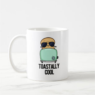 Taza De Café Toastly Guay Funny Toast Pun