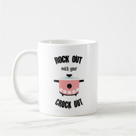 Taza De Café Toca con tu Olla al Loco Rosa