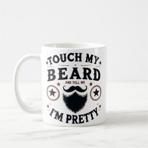 Taza De Café Toca Mi Barba
