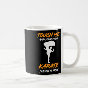 Taza De Café Tócame y tu primera lección de karate es regalo gr