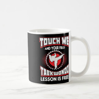 Taza De Café Tócame y tu primera lección de Taekwondo es gratis