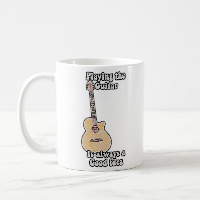 Taza De Café Tocar la guitarra es siempre una buena idea. (Izquierda)
