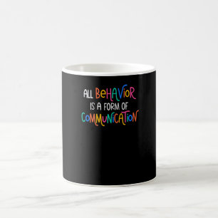Taza De Café Toda conducta es una forma de comunicación Sped Te