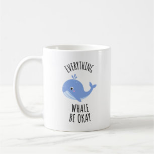 Taza De Café Toda la ballena esté bien