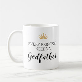 Taza De Café Toda Princesa Necesita Un Padrino Con Foto