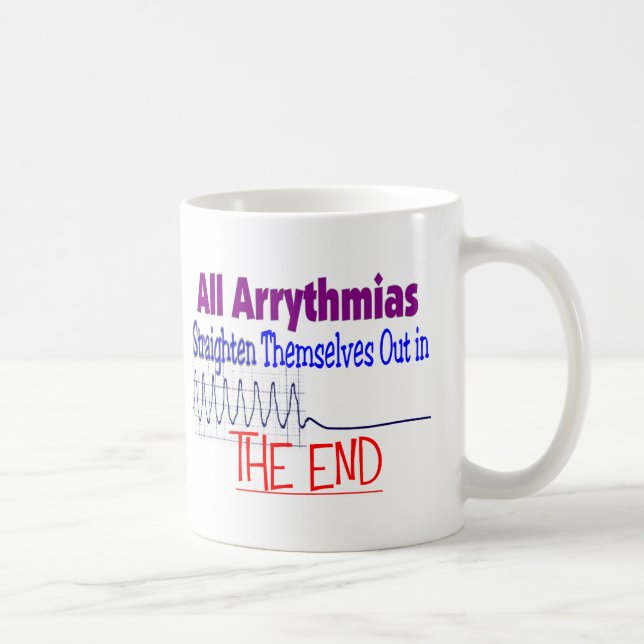 Taza De Café Todas las arritmias se enderezan hacia fuera (Derecha)