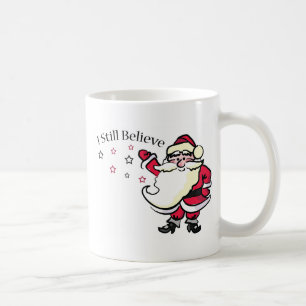 Taza De Café Todavía Creo En Santa
