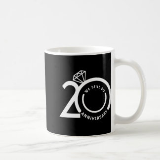 Taza De Café Todavía hacemos 20 años - 20 años del Boda T-